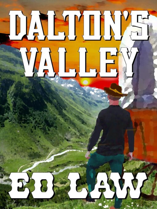 Title details for Dalton's Valley by Ed Law - Available